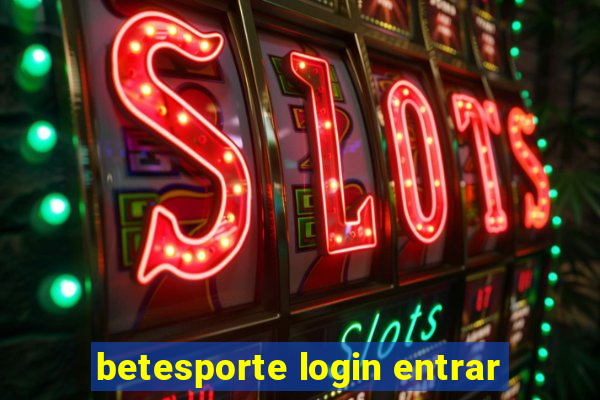 betesporte login entrar